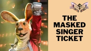 The Masked Singer Ticket