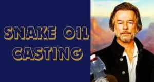 Snake Oil casting