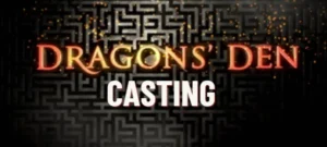 Dragon's Den Casting